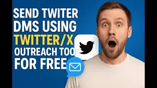 How to send Twitter Dms using Twitter/X Outreach tool For Free
