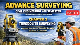 Theodolite surveying chapter 3 civil engineering 4th semester uttarakhand polytechnic #ubter