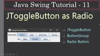 JToggleButton as Radio via ButtonGroup | Java Swing Tutorials #11