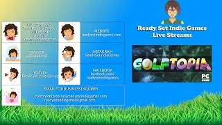 Ready Set Indie Games Live Streams: Golftopia (PC)