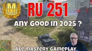 Is The RU251 Still Good in 2025?  Wot Blitz Ace Mastery Gameplay