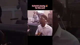Praise Break Guitar Goin Crazy!
