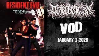 Diabolysticism LIVE | Resident Evil - Code: Veronica (Part 2) | January 2, 2026