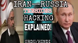 IRAN V/S RUSSIA CYBER WAR EXPLAINED! | Urdu/Hindi | Insaan Zaat