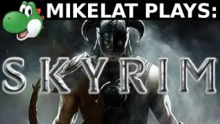 Давайте поиграем в Skyrim - Часть 1 [МАГ И СЛЕПОЙ]