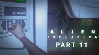 Alien Isolation Walkthrough Part 11 | Research This!