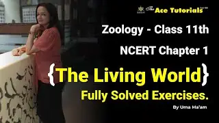 NCERT Class 11th Chapter 1 Zoology - Exercise Solutions