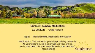 Inspirational Meditation talk with Craig Hanson on 12-28-2025
