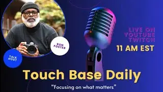 Presidential Meltdown & Vanity Fair Breakdown | Touch Base Daily