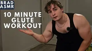 ASMR 10 Minute Glute Workout