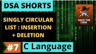 LINKED LIST Data Structures | Circular Linked List Insertion and Deletion | C language