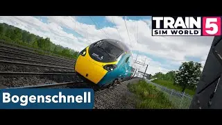 Train Sim World 5 Bogenschnell @bahnwelten TSW auf Deutsch
