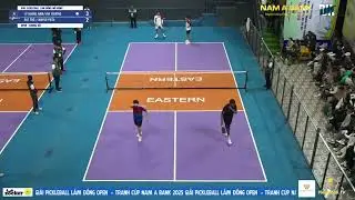 ĐẠT TRỐ / PATIL  VS L&Yacute; HO&Agrave;NG NAM / VĂN PHƯƠNG  | CHUNG KẾT PICKLEBALL L&Acirc;M ĐỒNG OPEN