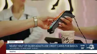 Older adults using credit cards to cover basic necessities: AARP survey