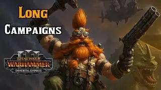 The Best Long Campaigns, Top 5 Factions - Total War: Warhammer 3 Immortal Empires