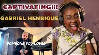 GABRIEL HENRIQUE -SOMEONE YOU LOVED