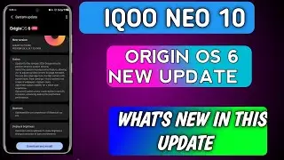 IQOO NEO 10 ORIGIN OS 6 NEW JANUARY MONTH UPDATE RELEASED 