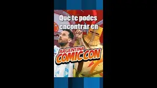 Qu&eacute; te pod&eacute;s encontrar en la Argentina ComicCon #QueMeEncontre #argcomiccon