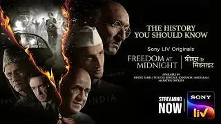 Freedom At Midnight | Official Trailer | Marathi | Streaming Now