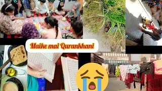Maike mai qurankhan📖i! Dua a magfirat🤲 Or masoom baccho ki dawat🕋afrafatima vlogs👍#longvideo