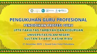 Pengukuhan Guru Profesional Pendidikan Profesi Guru LPTK FTK UIN Suska Riau.