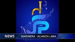 ALIANZA LIMA - MARINERA