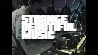 Strange Beautiful Music 2018