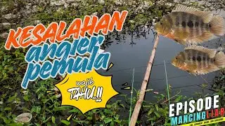 hal sepele yang membuat kamu gagal dapat ikan saat mancing, pemancing pemula harus tahu