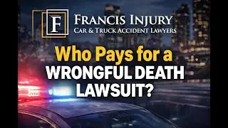 Who Pays for a Wrongful Death Lawsuit