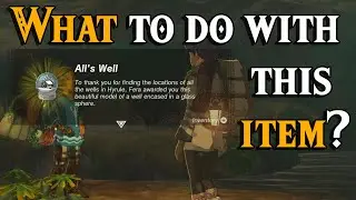Really?! Finding all 58 Wells gives you this item in Zelda in Tears of the Kingdom