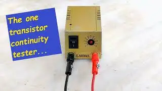 The one transistor continuity tester (led + buzzer)
