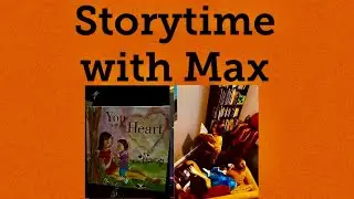 Storytime with Max; 