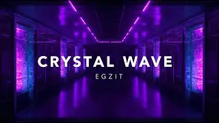 Cyberpunk Deep House for Working & Studying | CRYSTAL WAVE [EGZIT]