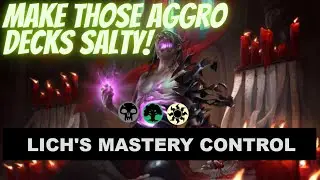 Competitive LICH MASTERY CONTROL?! MOST UNIQUE DECK YOU WILL EVER SEE!! | MTG Arena Historic