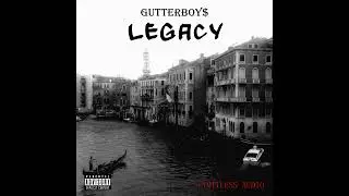GutterBoy$ - Legacy [Prod. JD Instrumentals] (Official Audio)