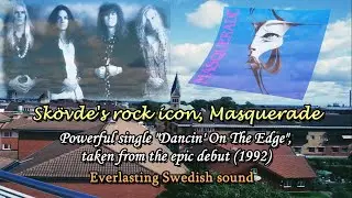 【Hard Rock/Hair Metal】Masquerade (SWE) - Dancin' On The Edge 1992~Emily's collection