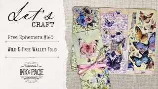 Wild & Free Folio Tutorial | Free Ephemera Week 165 | Ink & Page | Craft with Me | Junk Journal