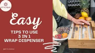 Easy tips to use  3 in 1 Cling Wrap Dispenser