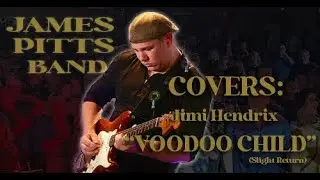 🎥 &ldquo;Voodoo Child (Slight Return)&rdquo; &ndash; James Pitts Band (Jimi Hendrix Cover | Live from Lockdown)