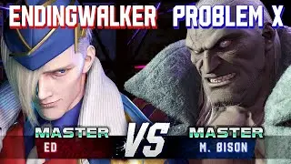 SF6 ▰ ENDINGWALKER (Ed) vs PROBLEM X (M.Bison) ▰ High Level Gameplay