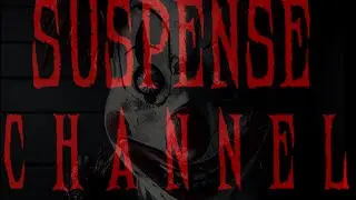 SuspenseChannel - Intro Del Canal