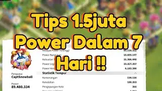 Tips to Increase Power 1.5 million in 7 Days !! || Call of Dragons Indonesia
