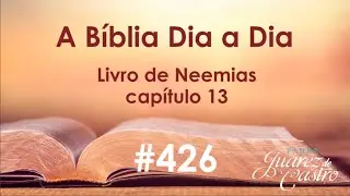 Curso Bíblico 426 - Livro de Neemias 13 - Reformas efetuadas por Neemias - Padre Juarez de Castro
