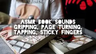 ASMR Book Gripping • Page Turning • Sticky Fingers • Fingertip Tapping
