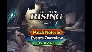Patch Notes & Events Overview (15.01.2026) | Destiny Rising
