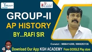 How to Prepare AP History for APPSC Group 2 By RAFI SIR | Introduction | KGH ACADEMY |