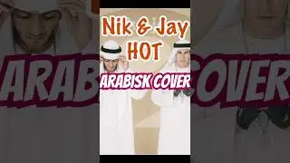 ARABISK COVER AF NIK & JAY - HOT  #danskmusik #foryou #fyp