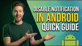 How To Disable Notification In Android (Quick Guide)