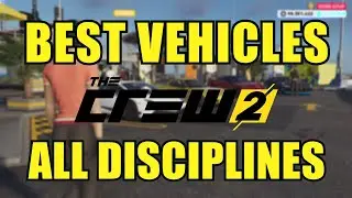 The Crew 2 Best vehicles per discipline (Jan, 2022 update)