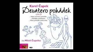 Karel Čapek - Devatero pohádek 3 (Pohádka, Mluvené slovo, Audioknihy | AudioStory)